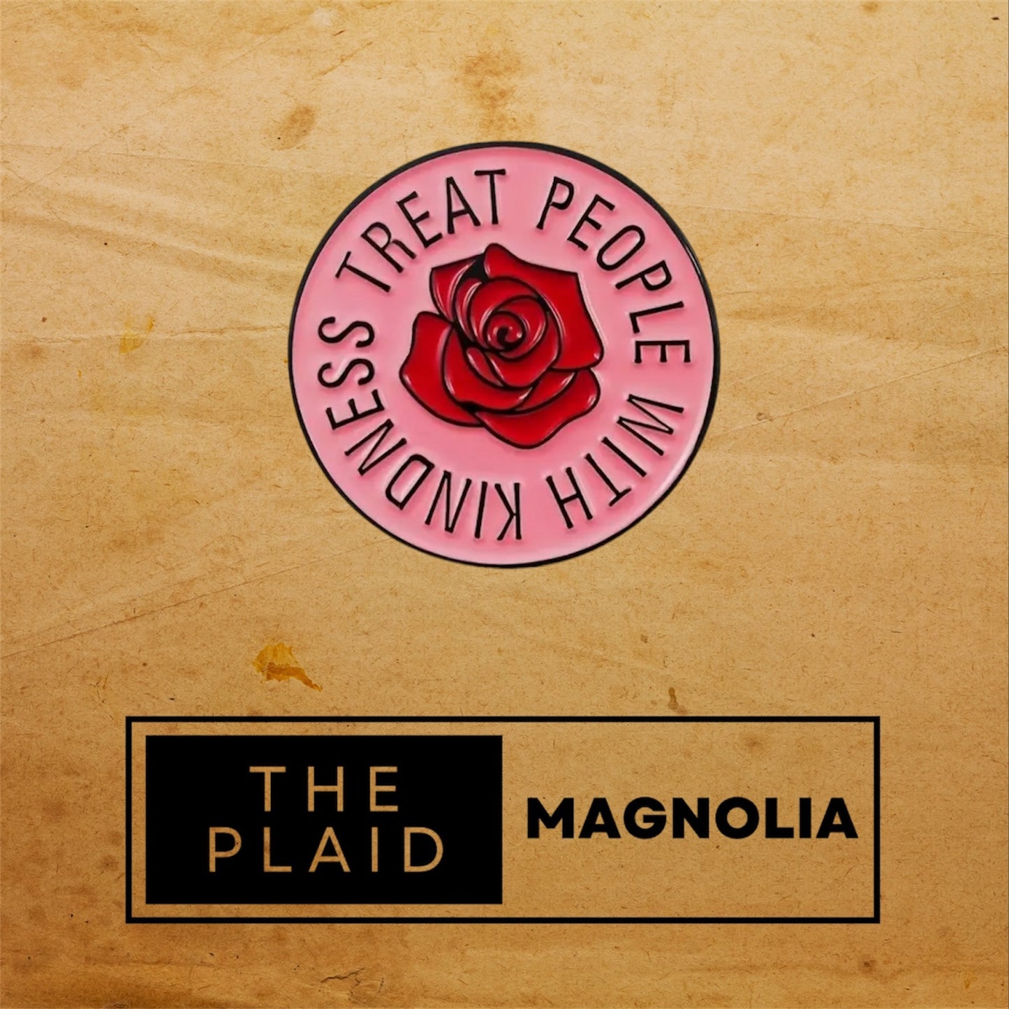 Treat People With Kindness Enamel Pin