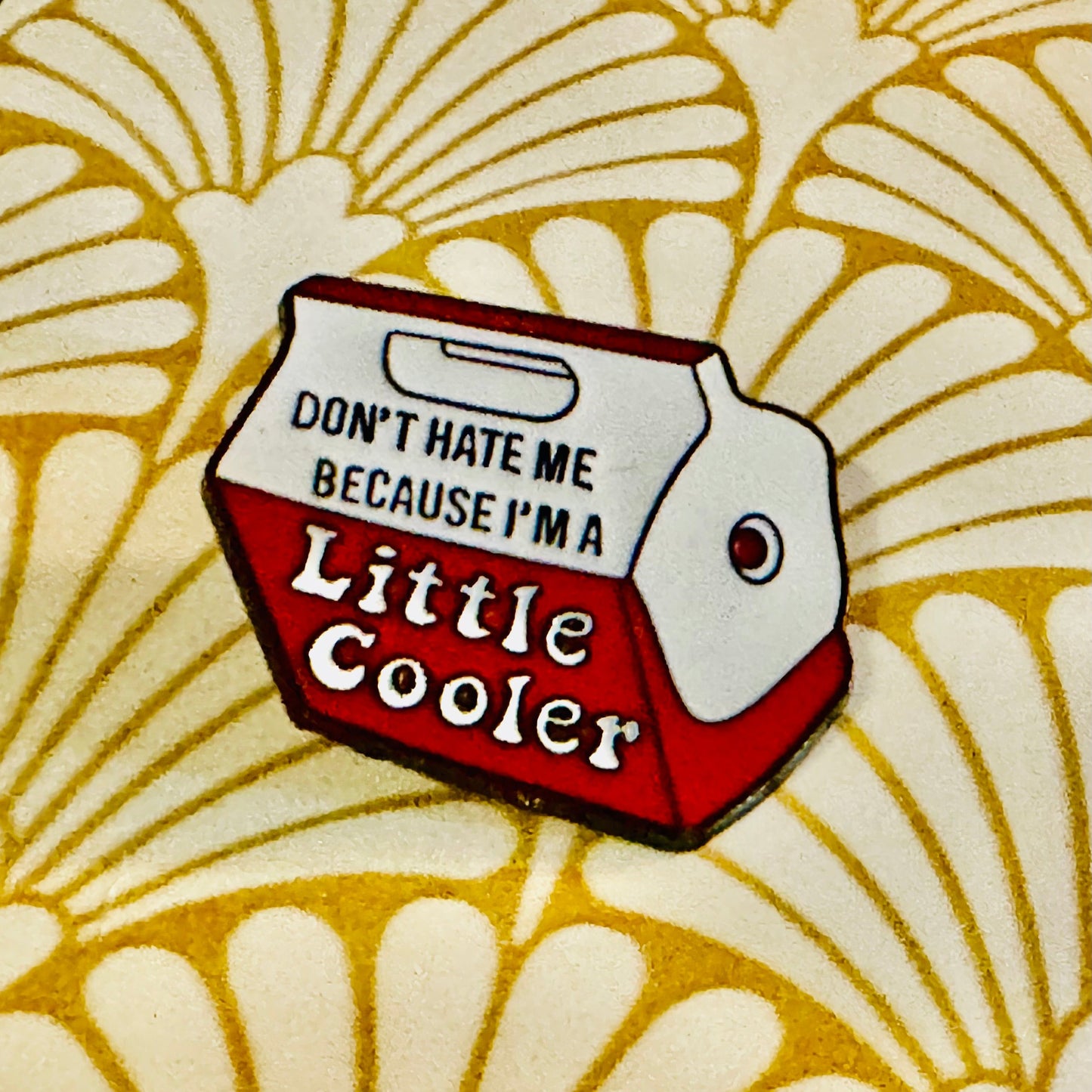 A Little Cooler Enamel Pin