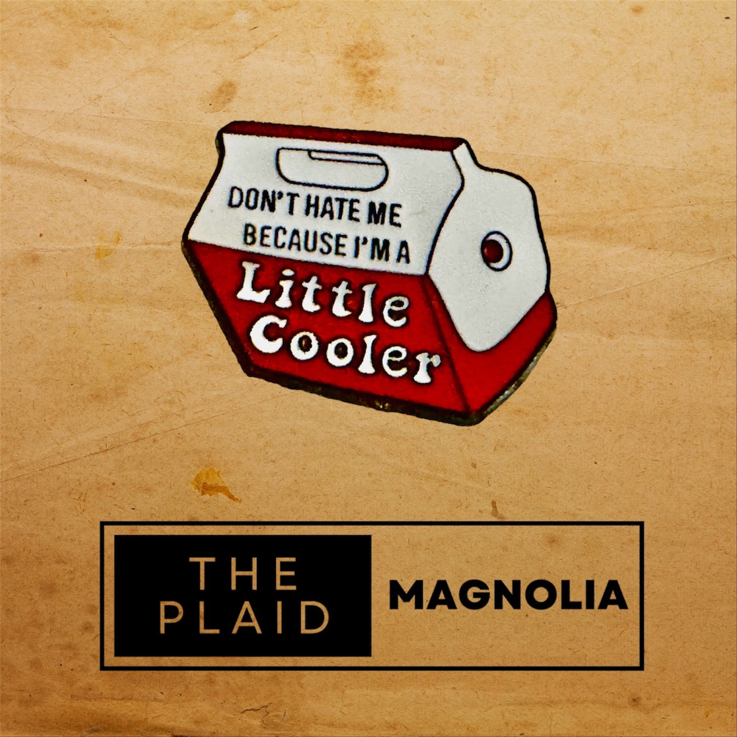 A Little Cooler Enamel Pin