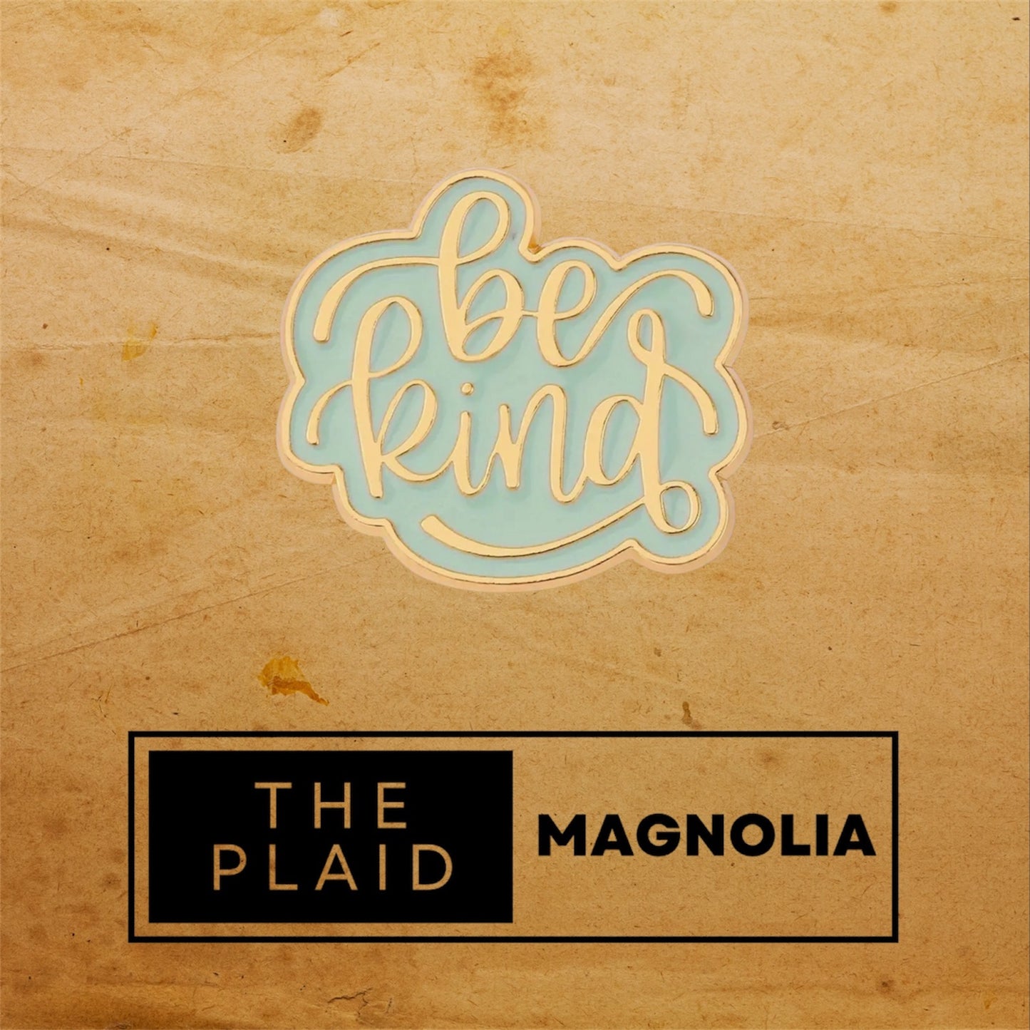 Be Kind Enamel Pin