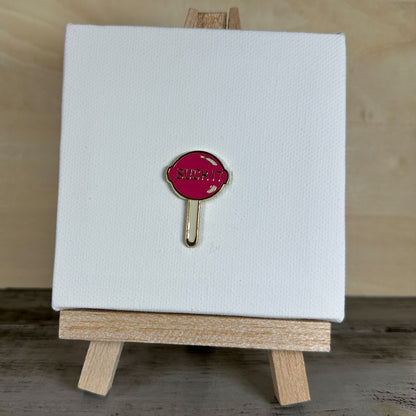 Suck It, Pink Sucker - Enamel Pin