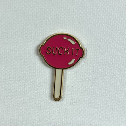 Suck It, Pink Sucker - Enamel Pin