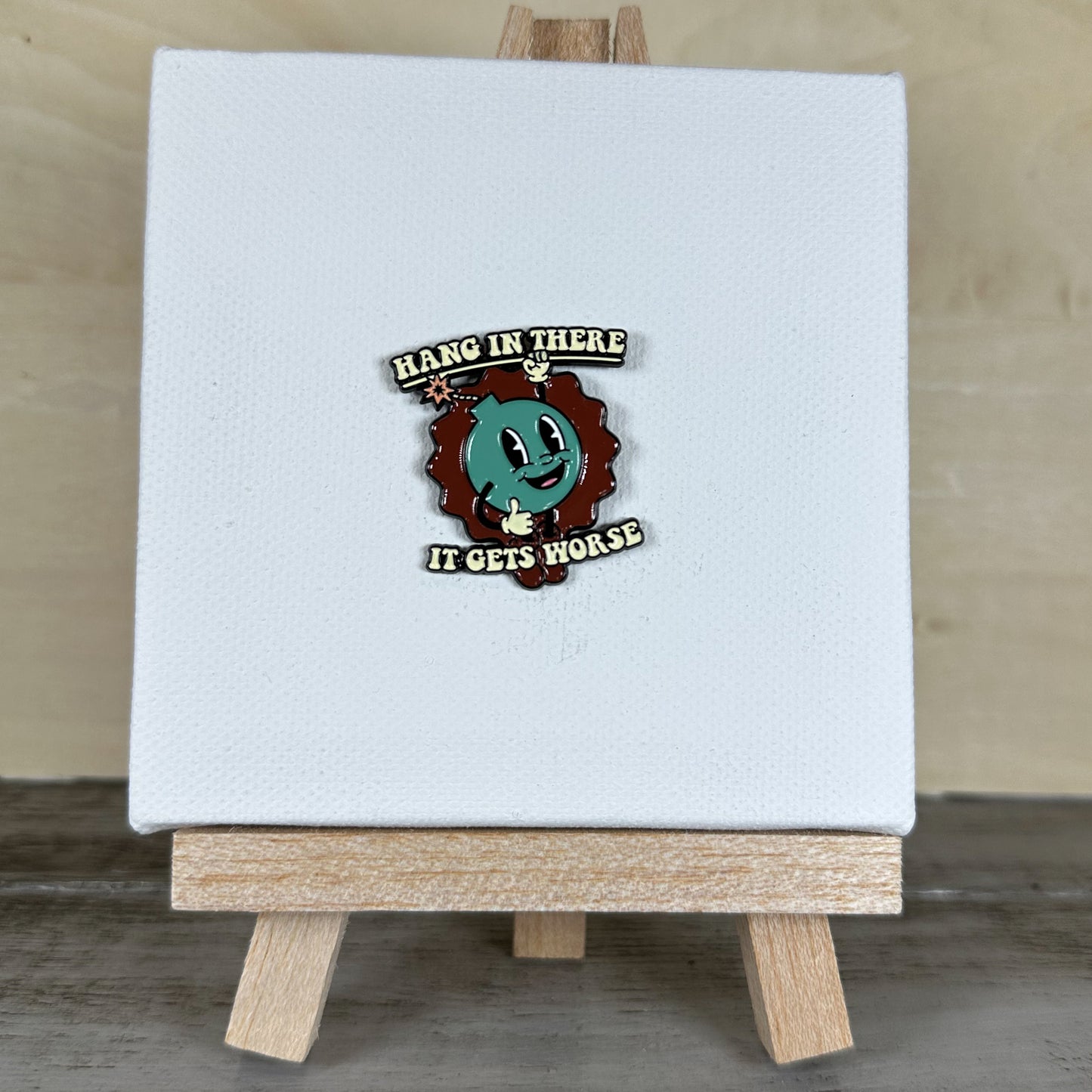 Hang in There - Enamel Pin