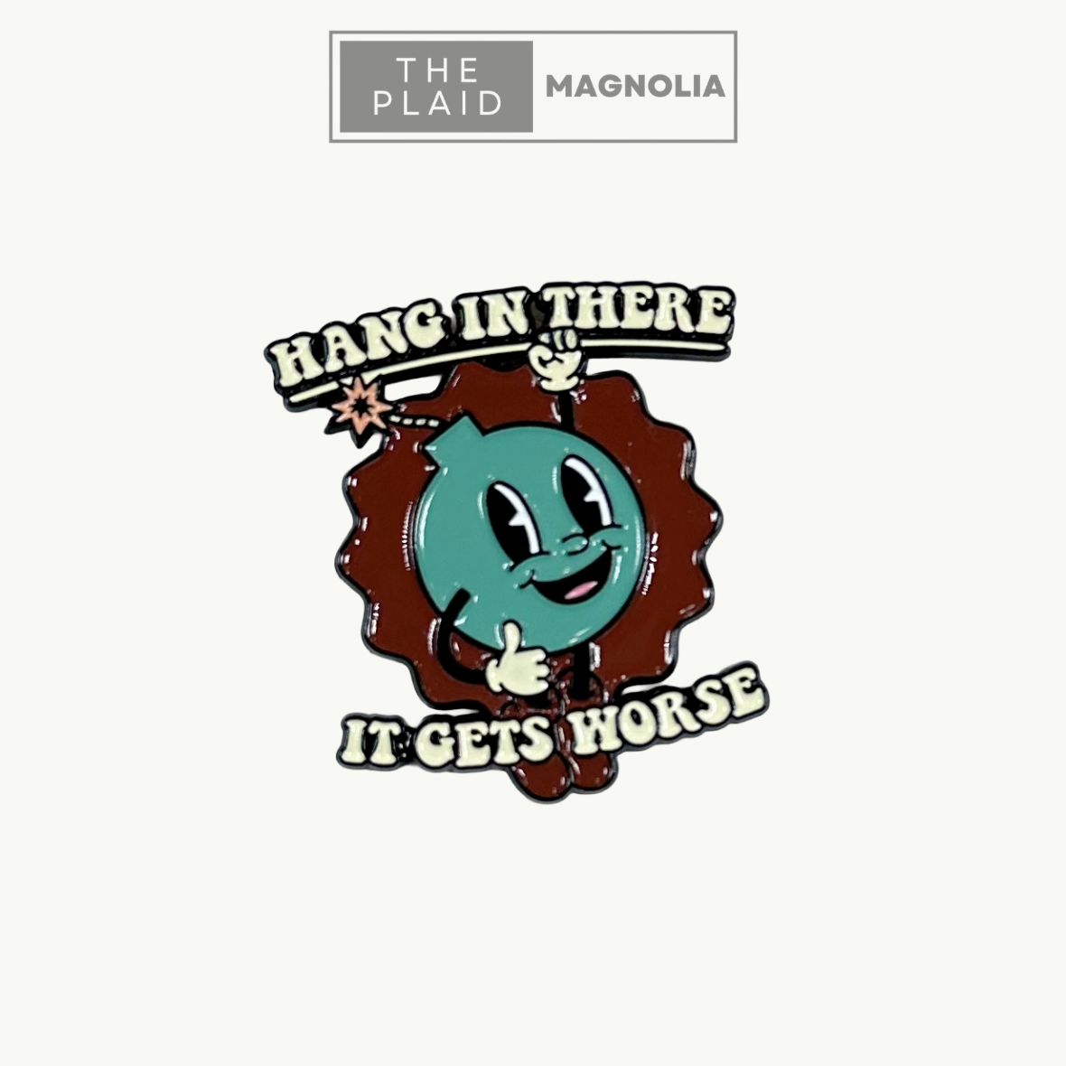 Hang in There - Enamel Pin